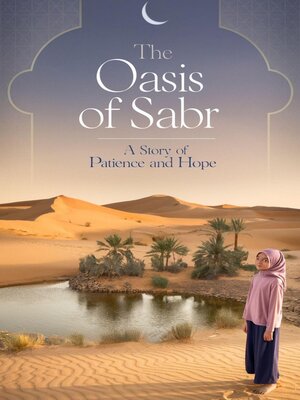 cover image of The Oasis of Sabr